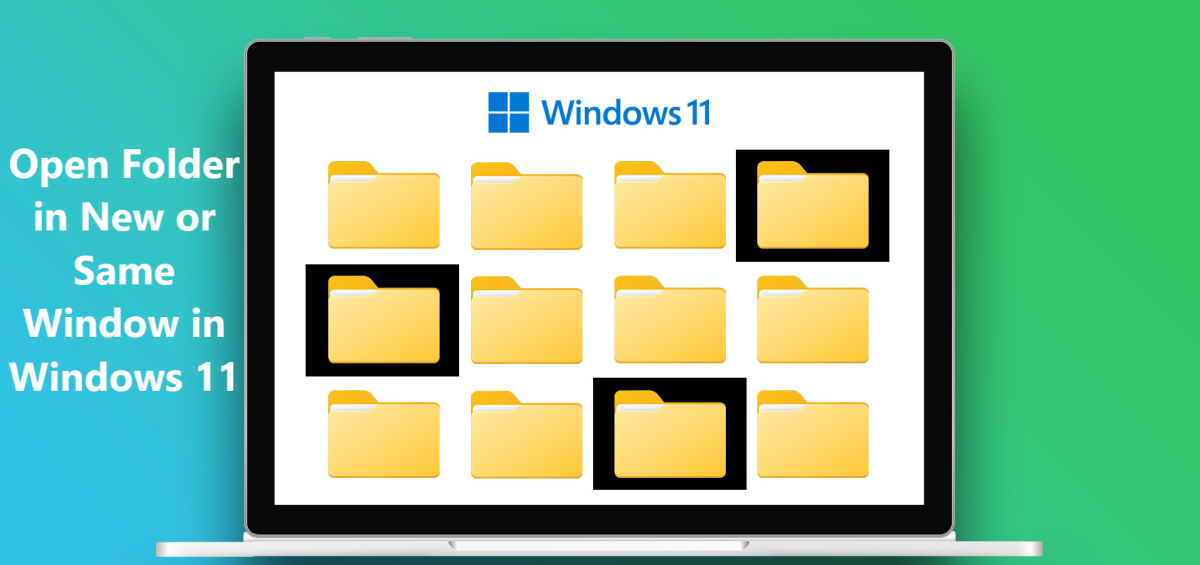 Open Folder in New or Same Window in Windows 11